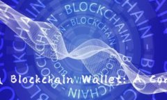How to Operate a Blockchain Wal